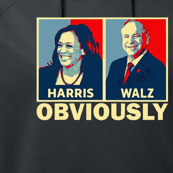 Harris Waltz 2024 Obviously Tim Walz Kamala Harris 2024 Performance Fleece Hoodie