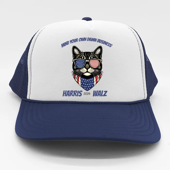 Harris Walz 2024 Mind Your Own Damn Business Trucker Hat