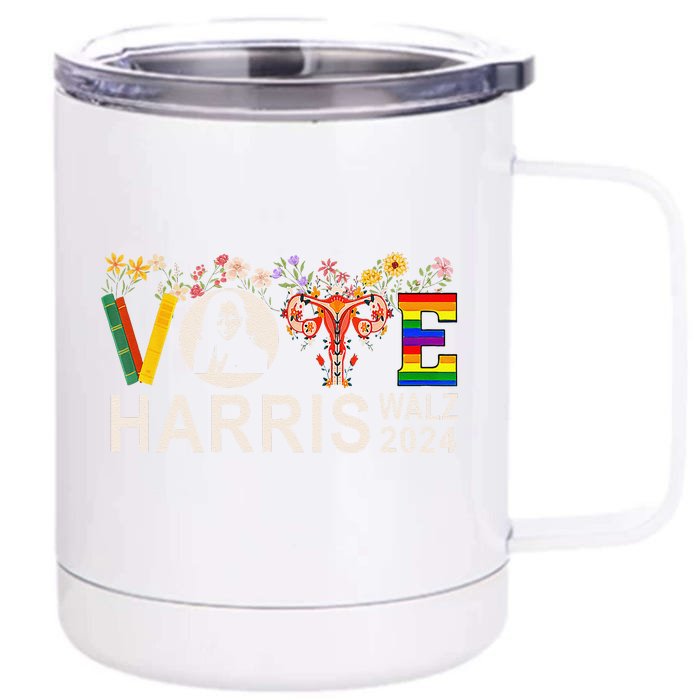 Harris Walz 24 Vote Books Reproductive Rights Lgbt Election Front & Back 12oz Stainless Steel Tumbler Cup