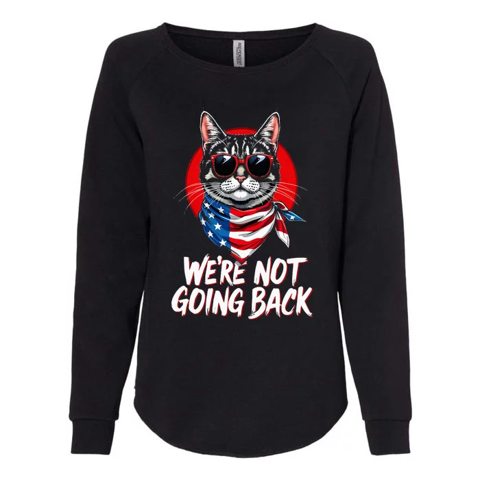 Harris Walz 2024 We Are Not Going Back Cat Usa Flag Womens California Wash Sweatshirt