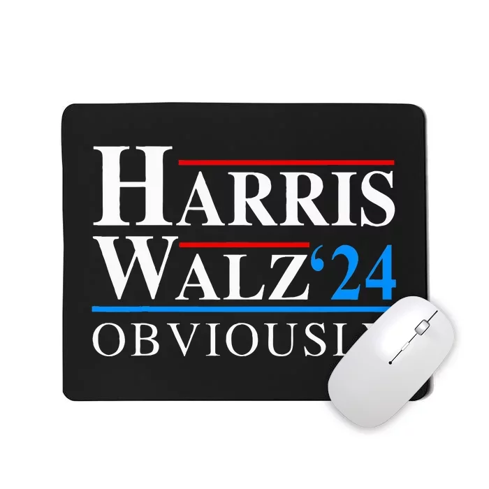 Harris Walz 2024 Obviously Kamala Harris Tim Waltz Election Mousepad