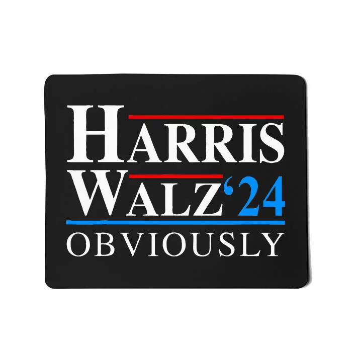 Harris Walz 2024 Obviously Kamala Harris Tim Waltz Election Mousepad