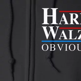 Harris Walz 2024 Obviously Kamala Harris Tim Waltz Election Full Zip Hoodie