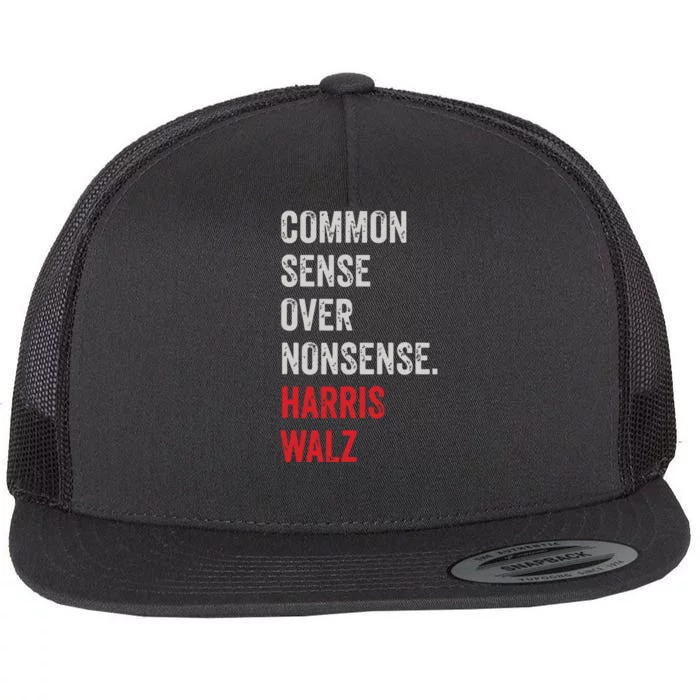 Harris Walz 2024 Common Sense Over Nonsense Flat Bill Trucker Hat