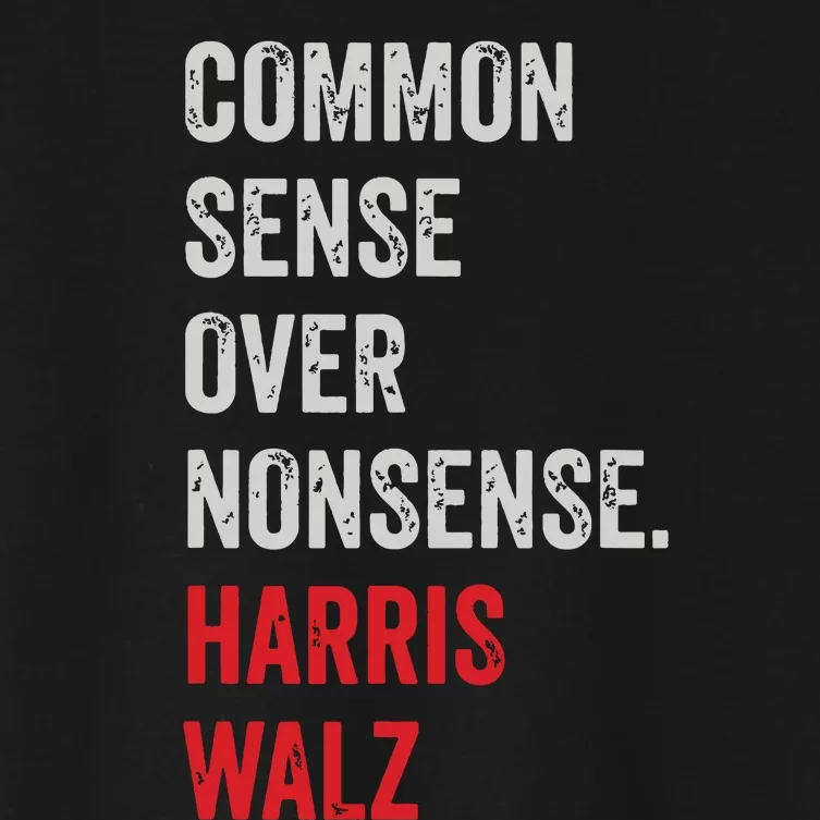 Harris Walz 2024 Common Sense Over Nonsense Women's Crop Top Tee