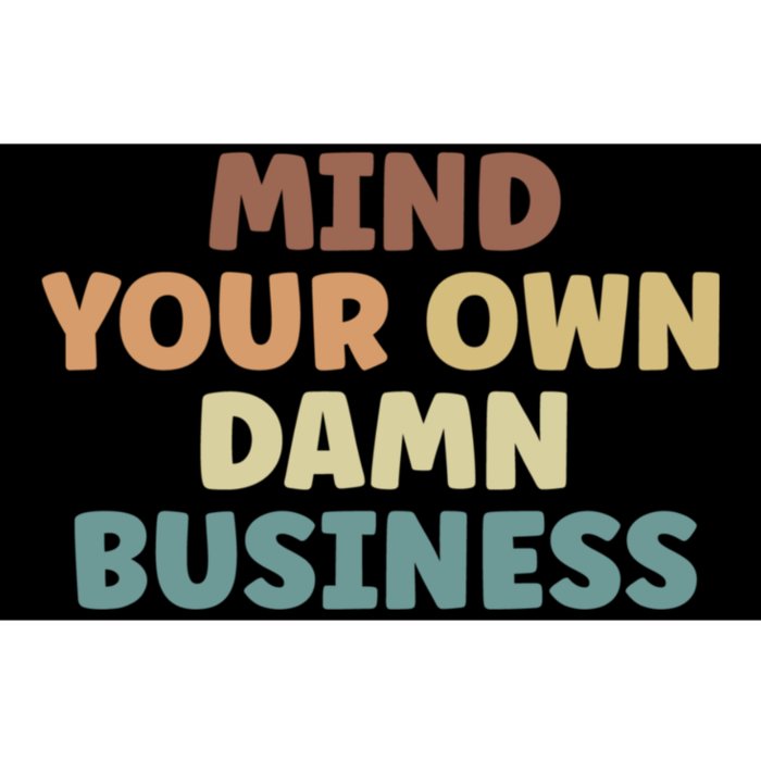 Harris Walz 2024 Mind Your Own Damn Business Bumper Sticker