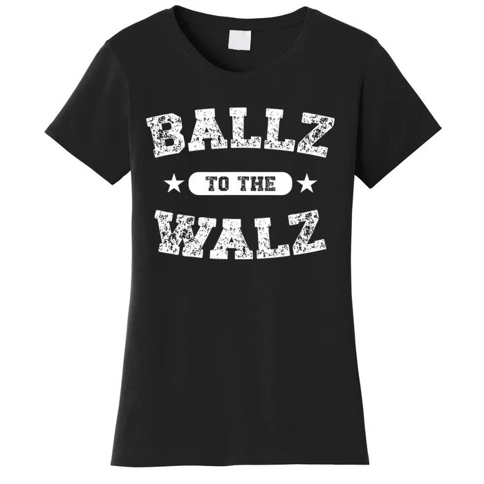 Harris Walz 2024 Ballz To The Walz Tim Walz Kamala Harris Women's T-Shirt