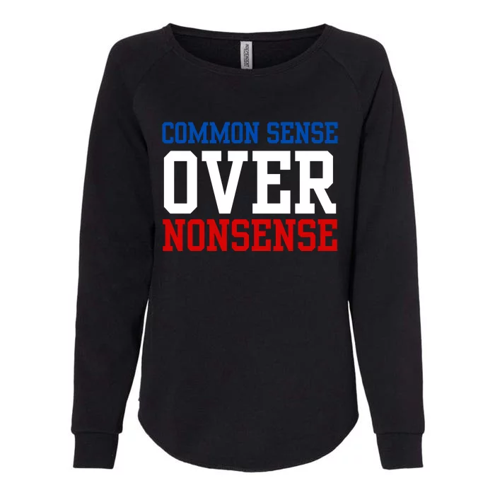 Harris Walz 2024 Common Sense Over Nonsense Womens California Wash Sweatshirt