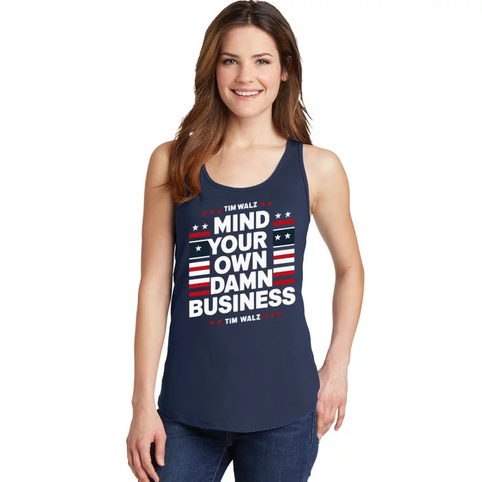 Harris Walz 2024 Mind Your Own Damn Business Ladies Essential Tank