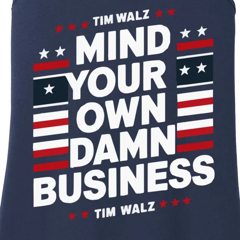 Harris Walz 2024 Mind Your Own Damn Business Ladies Essential Tank