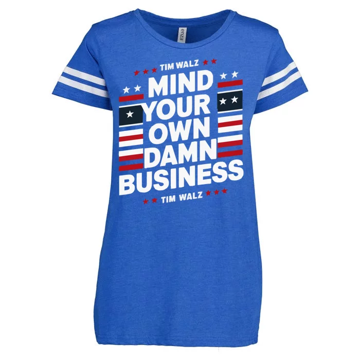 Harris Walz 2024 Mind Your Own Damn Business Enza Ladies Jersey Football T-Shirt