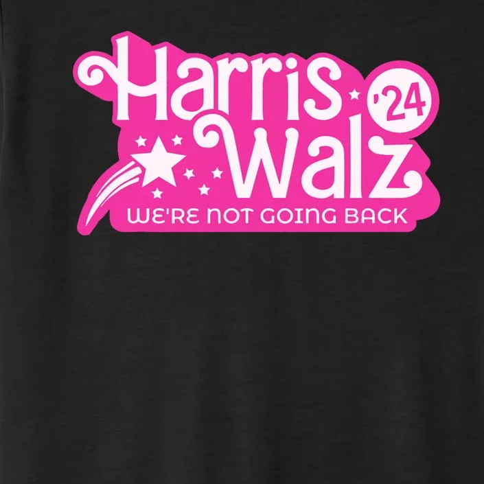 Harris Waltz 2024 WeRe Not Going Back Walz Kamala Harris ChromaSoft Performance T-Shirt