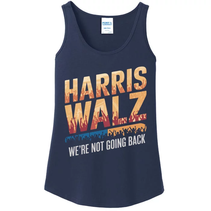 Harris Walz 2024 WeRe Not Going Back Campaign Graphic Ladies Essential Tank