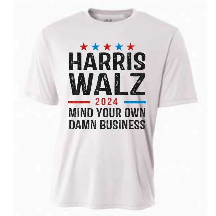 Harris Walz 2024 Mind Your Own Damn Business Cooling Performance Crew T-Shirt