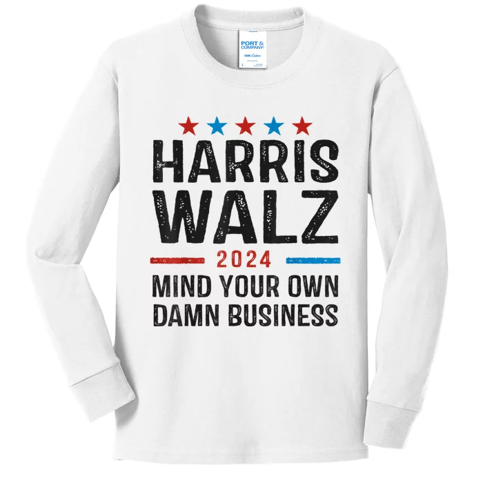 Harris Walz 2024 Mind Your Own Damn Business Kids Long Sleeve Shirt