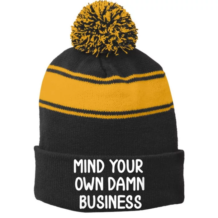 Harris Walz 2024 Mind Your Own Damn Business Stripe Pom Pom Beanie