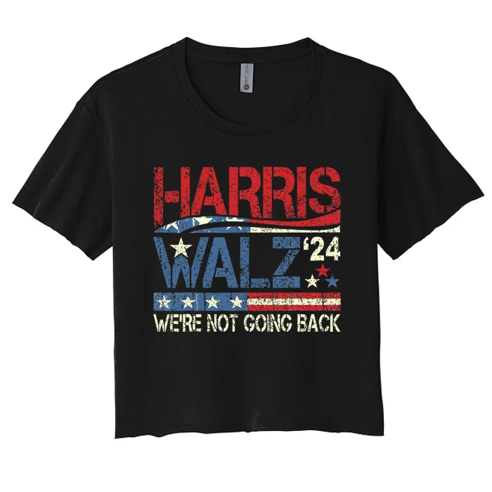 Harris Waltz 2024 Harris Tim Waltz 24 WeRe Not Going Back Women's Crop Top Tee