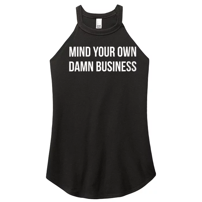 Harris Walz 2024 Mind Your Own Damn Business Women’s Perfect Tri Rocker Tank