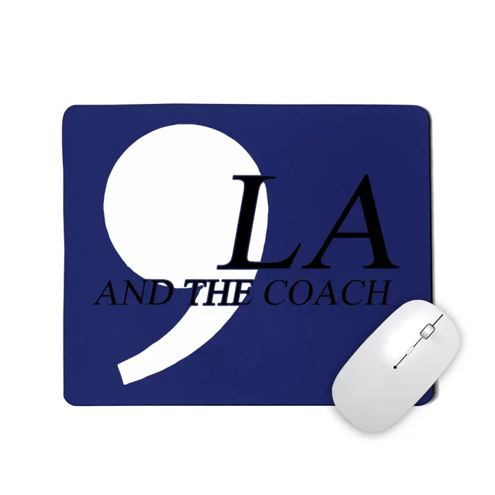 Harris Walz 2024 Comma La And The Coach Mousepad