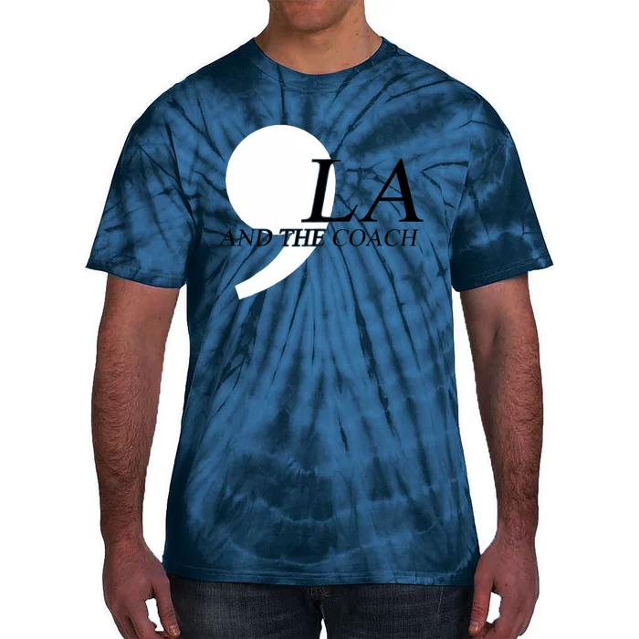 Harris Walz 2024 Comma La And The Coach Tie-Dye T-Shirt