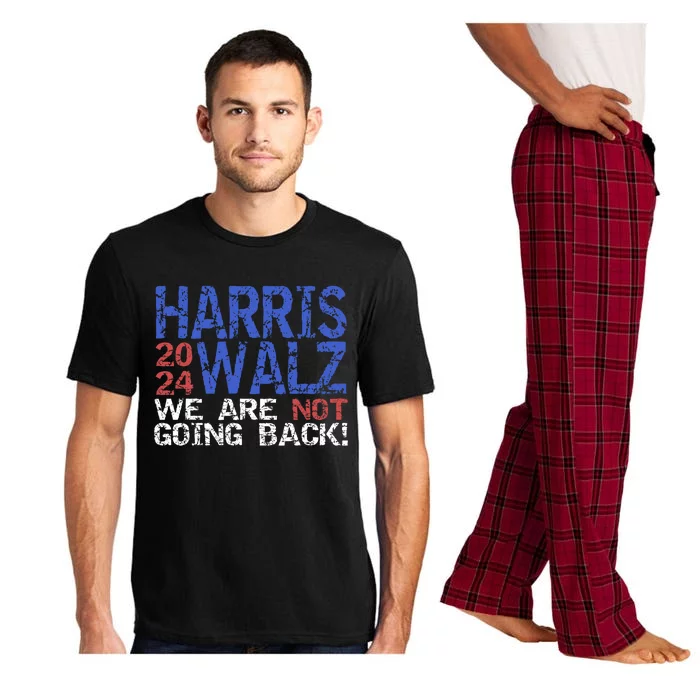 Harris Walz 2024 We Are Not Going Back Support Kamala Harris Pajama Set