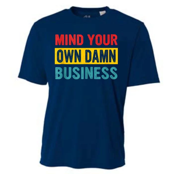 Harris Walz 2024 Mind Your Own Damn Business Cooling Performance Crew T-Shirt