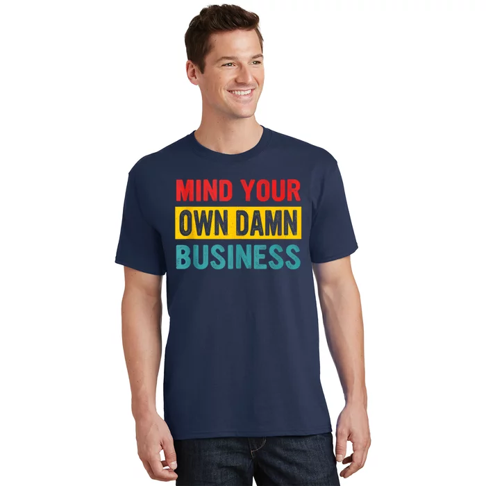 Harris Walz 2024 Mind Your Own Damn Business T-Shirt