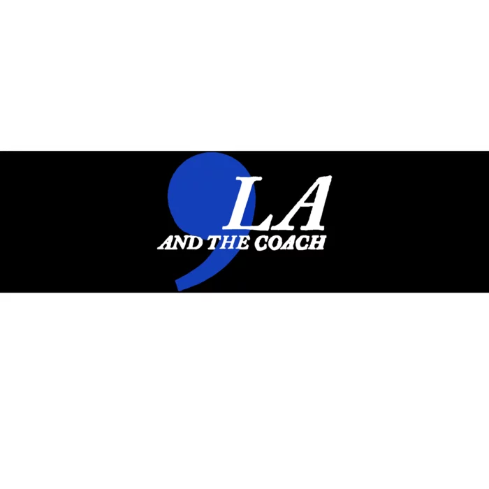 Harris Walz 2024 Comma La And The Coach Bumper Sticker