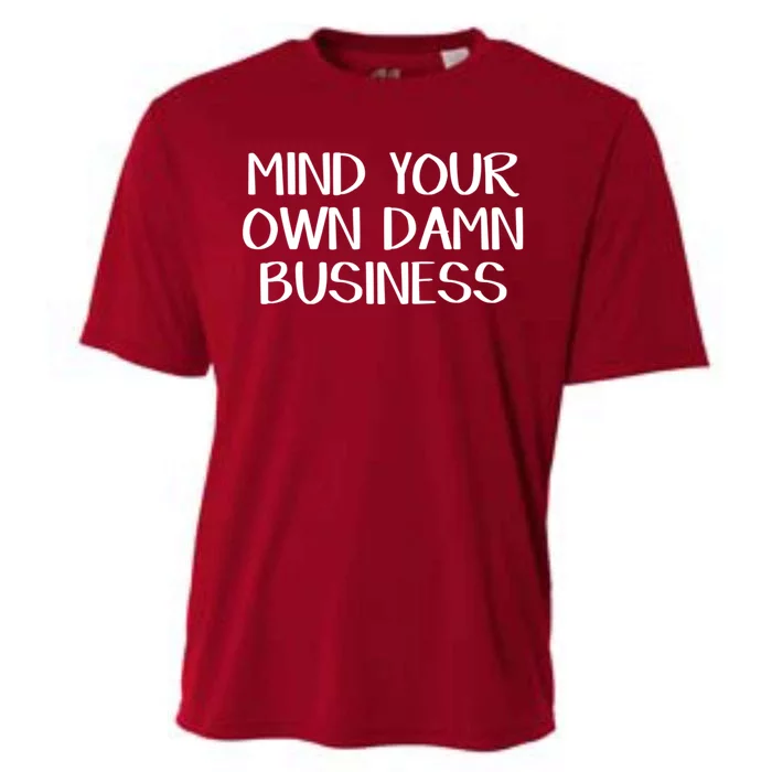 Harris Walz 2024 Mind Your Own Damn Business Cooling Performance Crew T-Shirt