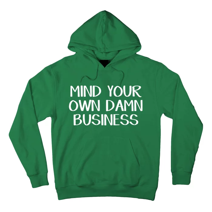 Harris Walz 2024 Mind Your Own Damn Business Hoodie