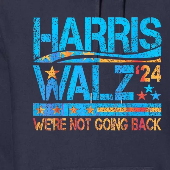 Harris Waltz 2024 Election Kamala Harris Tim Waltz 2024 Premium Hoodie