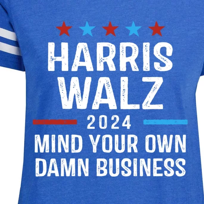 Harris Walz 2024 Mind Your Own Damn Business Enza Ladies Jersey Football T-Shirt