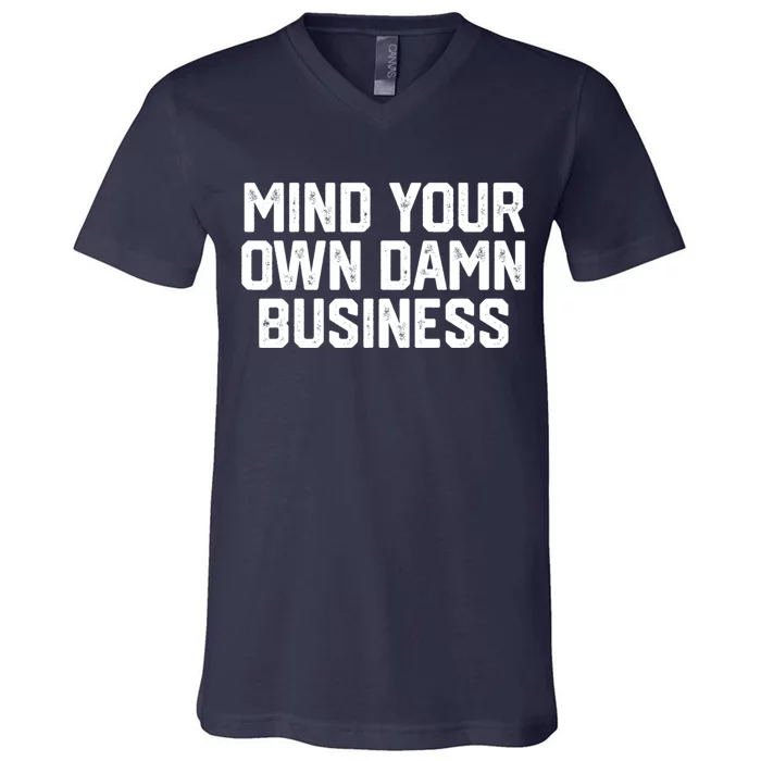 Harris Walz 2024 Mind Your Own Damn Business V-Neck T-Shirt