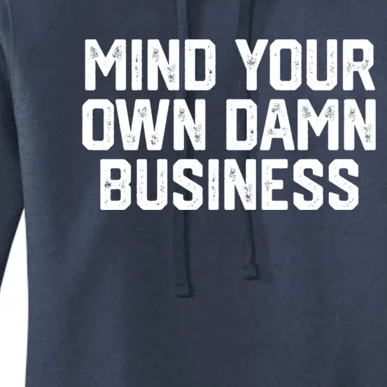 Harris Walz 2024 Mind Your Own Damn Business Women's Pullover Hoodie