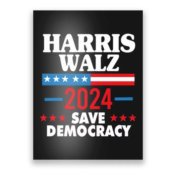 Harris Walz 2024 Save Democracy Poster