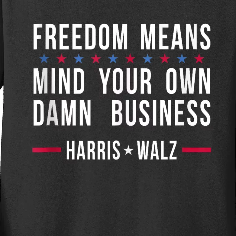 Harris Walz 2024 Mind Your Own Damn Business Kids Long Sleeve Shirt