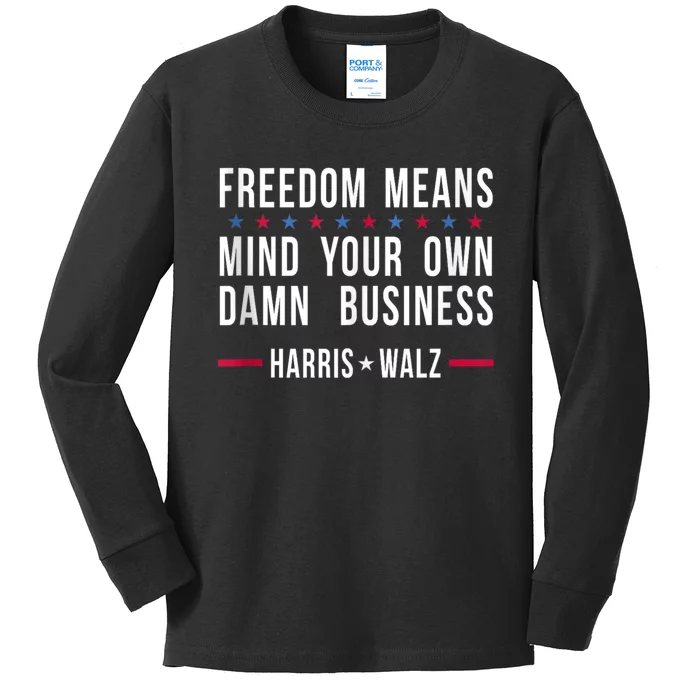 Harris Walz 2024 Mind Your Own Damn Business Kids Long Sleeve Shirt