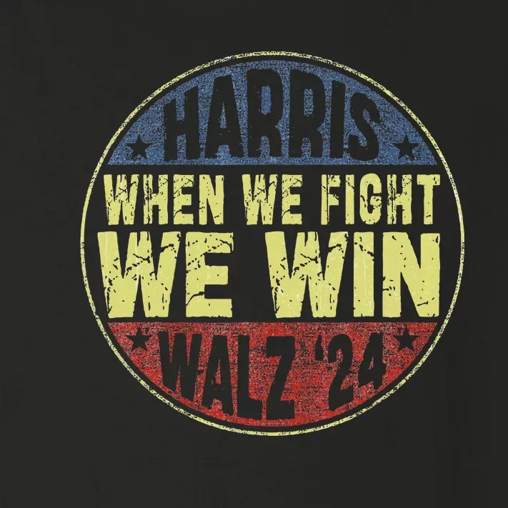 Harris Waltz 2024 When We Fight We Win American Election Toddler Long Sleeve Shirt