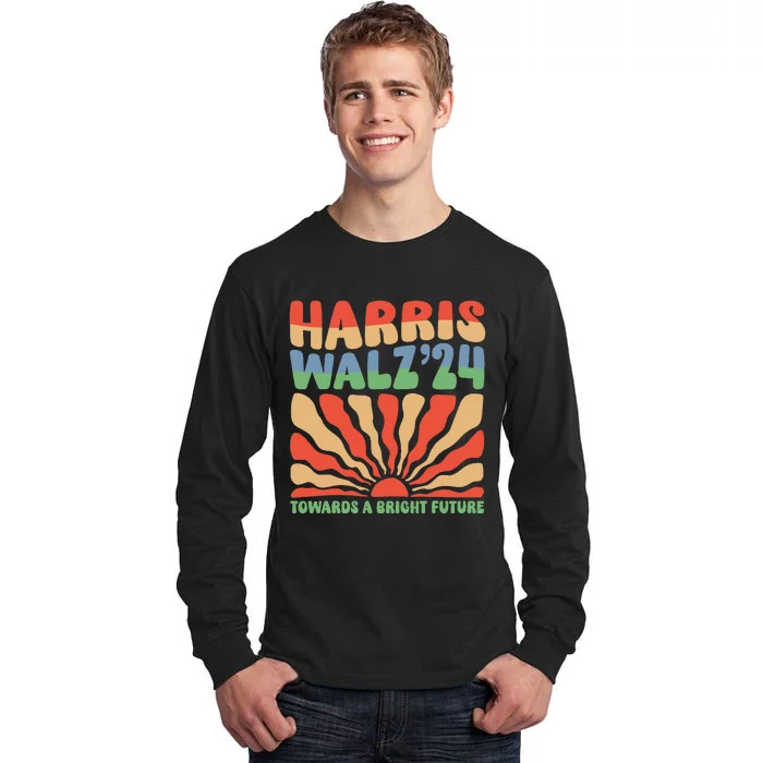 Harris Walz 24 Towards A Bright Future Tall Long Sleeve T-Shirt