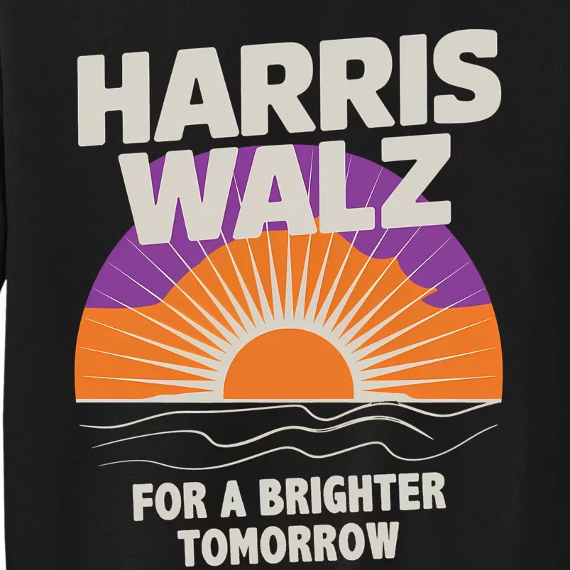 Harris Walz 2024 Boho Retro Sunrise Brighter Tomorrow Quote Long Sleeve Sweatshirt