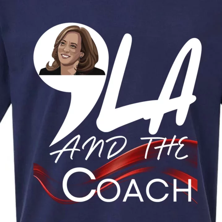 Harris Walz 2024 Comma La And The Coach Kamala Image Great Gift Sueded Cloud Jersey T-Shirt