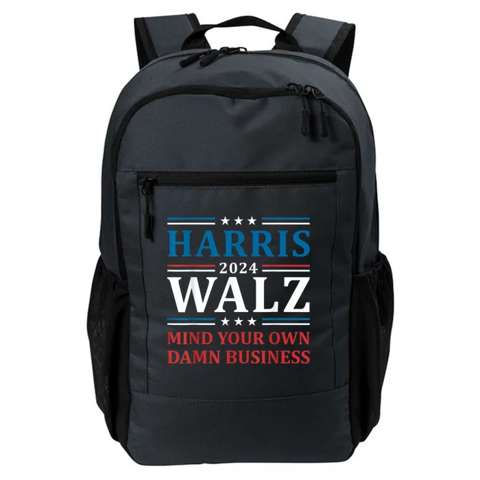 Harris Walz 2024 Mind Your Own Damn Business Daily Commute Backpack