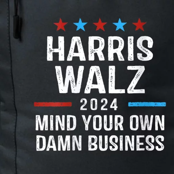 Harris Walz 2024 Mind Your Own Damn Business Daily Commute Backpack