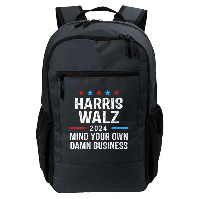 Harris Walz 2024 Mind Your Own Damn Business Daily Commute Backpack