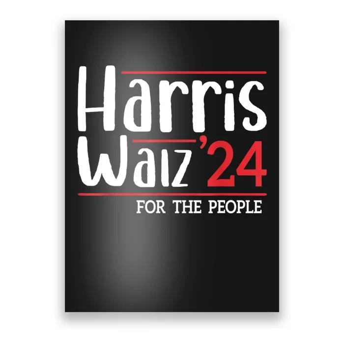 Harris Walz 2024 Harris Waltz 2024 Poster