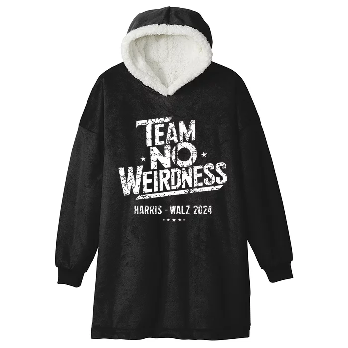 Harris Walz 2024 Team No Weirdness Funny Kamala Tim Waltz Hooded Wearable Blanket