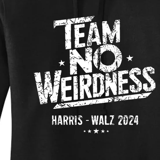 Harris Walz 2024 Team No Weirdness Funny Kamala Tim Waltz Women's Pullover Hoodie