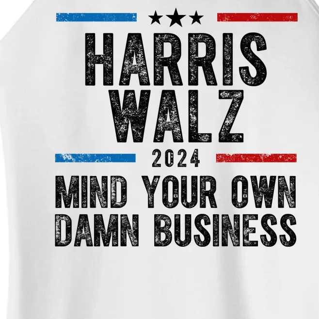 Harris Walz 2024 Mind Your Own Damn Business Women’s Perfect Tri Rocker Tank