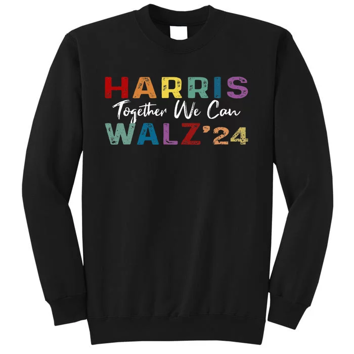 Harris Walz 2024 Election Kamala Harris Tim Waltz 2024 Tall Sweatshirt