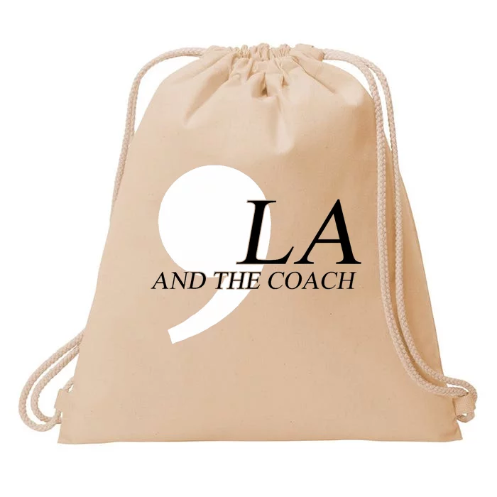 Harris Walz 2024 Comma La And The Coach Drawstring Bag